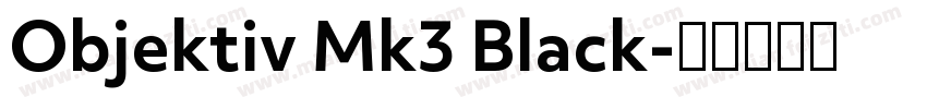 Objektiv Mk3 Black字体转换